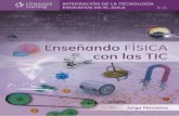 Enseñando Física con las TIC.  1a Ed. Jorge Petrosino