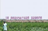 La agricultura Urbana