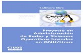 Proyecto de Administracion de Redes y SistemasOperativos basadosen GNU/Linux
