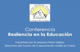 Conferencia de Resilencia en la Educación, Centro Escolar Picacho