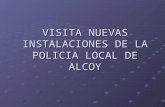 FOTOS VISITA INSTALACIONES DE LA POLICIA
