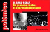el caso Scala- un proceso contra el anarcosindicalismo