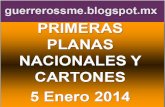 Primeras Planas Nacionales y Cartones 5 Enero 2014