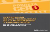 Integración de las TIC en la Cooperación: Asignatura pendiente de la cooperación (2006)
