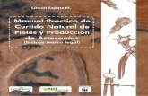 Manual Pràctico de Curtido Natural de Pieles y Producciòn de Artesanìas