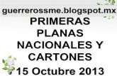 Primeras Planas Nacionales y Cartones 15 Octubre 2013