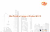 Informe Público Barómetro Imagen Ciudad 2012