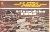 La vida de nuestro pueblo - 08 - La medicina popular