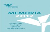 Memoria Grupos de Trabajo y Grupos Colaboradores del Colegio 2012