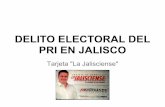 DELITO ELECTORAL PRI JALISCO