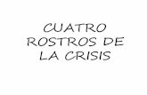 Cuatro rostros de la crisis