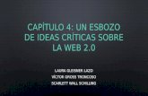 Capítulo 4: Un esbozo de ideas criticas sobre la web 2.0