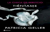 La chica de servicio, I. Tiéntame - Patricia Geller