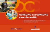 Presentación "Consumo o no consumo, esa es la cuestión"