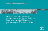 Edgardo Manero. Nacionalismo(s), política y guerra(s) en la argentina plebeya (1945 1989) (adelanto)