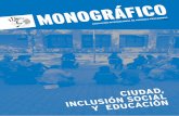 Monográfico ciudad, inclusión social y educación