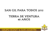 Grupo Scout 76 San Agustin, San Gil para todos, 45 años