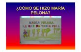 Como se hizo Maria Pelona