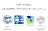 LOS SISTEMAS FINANCIEROS INTERNACIONALES