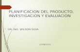 Planificación del Producto, Investigación y Evaluación