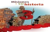 3 Misiones y Su Historia