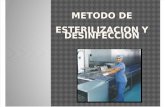 Metodo de Esterilizacion y Desifeccion.