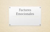 Factores Emocionales