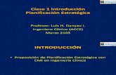 Clase 1 Introducción Proposición de Planificación Estratégica Con CMI en Ingeniería Clínica