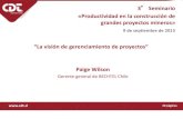 La Vision de Gerenciamiento de Proyectos Paige WIlson Bechtel Chile