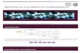 Materiales poliméricos homogéneos