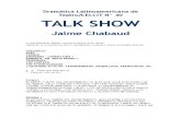 Chabaud, Jaime.-talk Show