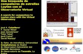 Una búsqueda de compañeros de estrellas Luyten con el Observatorio Virtual A search for companions to Luyten stars with the Virtual Observatory José A.