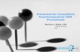 Presentación Consultoría Transformacional CRM Provivienda Mariano J. Doble, CEO Doble Group, LLC.