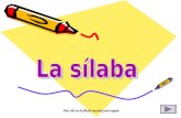 Haz clic en la flecha morada para seguir.. Las oraciones se forman con palabras.palabras Las palabras se forman con sílabas.sílabas Las sílabas se forman.