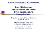 Ing. Antonio J. Dajer Guerra Puerto Rico ADG Engineering PSC (adajer@adgeng.com) 9 de octubre de 2015 Tegucigalpa, Honduras XXV CONGRESO COPIMERA Los Sistemas.