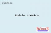 Química Modelo atómico. DEFINICIÓN DE MODELO ATÓMICO Entre los múltiples usos del término modelo, se encuentra aquel que asocia el concepto a una representación.