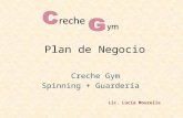 Plan de Negocio Creche Gym Spinning + Guardería Lic. Lucía Mourelle.