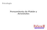 Pensamiento de Platón y Aristóteles Psicología. Comparación entre Platón y Aristóteles. Aristóteles y Platón han sido dos de los filósofos mas importantes,