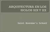 Saint Brendan’s School.  Origen: comenzó en Roma a finales del siglo XVI y se extendió al resto de Europa Occidental en el siglo XVII.  Características.