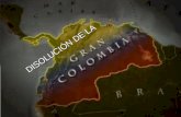 DISOLUCIÓN DE LA. La disolución de la Gran Colombia sobrevino por la discrepancia de opiniones entre federalistas y centralistas. Quito no había tenido.