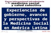 Oscar Feo Experiencias de gobierno, avances y perspectivas de la Medicina Social en América Latina.