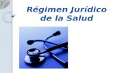 Régimen Jurídico de la Salud. Fuentes del Derecho de la Salud CPR TRATADOS INTERNACIONALES LEYES REGLAMENTOS RESOLUCIONES (NORMAS TECNICAS)