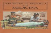 Aportes de Mexico a La Medicina