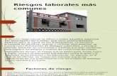 Riesgos Laborales Más Comunes (SALUD OCUPACIONAL)