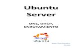 Servidor DNS, DHCP, enrutamiento en Ubuntu 14.04