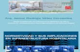NORMATIVIDAD Y SUS IMPLICACIONES EN INFRAESTRUCTURA HOSPITALARIA.pdf