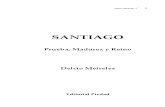 SANTIAGO,Prueba, Madurez y Reino