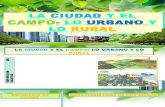 La Ciudad y El Campo- Lo Urbano y