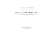 Michael White Giordano Bruno, El Hereje Impenitente 2003