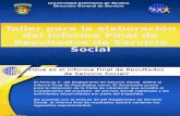 Taller para la elaboraciÃƒÂ³n del Informe Final de Resultados de Servicio Social